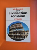 Dictionnaire de la civilisation romaine - Larousse