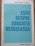 Eseu Despre Educatia Ostaseasca - Constantin Atanasiu ,286386