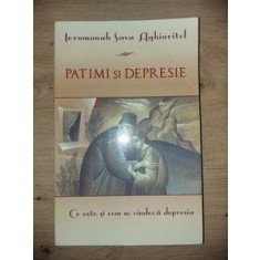 Patimi si depresie- Ieromonah Sava Aghioritul