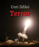 Terror - Unti Ildik&oacute;