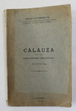 CALAUZA PENTRU REDACTAREA ORDINELOR de MAIOR TARANU N. , 1926 , LIPSA PAGINA DE TITLU *