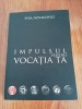 Pera Novacovici - Impulsul pentru vocația ta - Dezvoltare personală