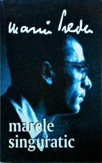 Marin Preda - Marele singuratic