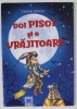 DOI PISOI SI O VRAJITOARE , text si ilustratii de DORIN BUJDEI , 2020