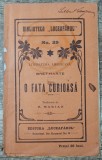 O fata curioasa - Bret-Harte// editie interbelica