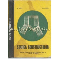 Statica Constructiilor - Dumitru Petre, Gheorghe Anghel