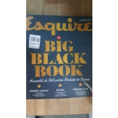 Esquire. The Big Black Book. Manualul de stil pentru barbatii de succes