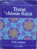 Tratat Chimie Fizica P.W. Atkins, Ed. Tehnica 1996, 1000 Pagini