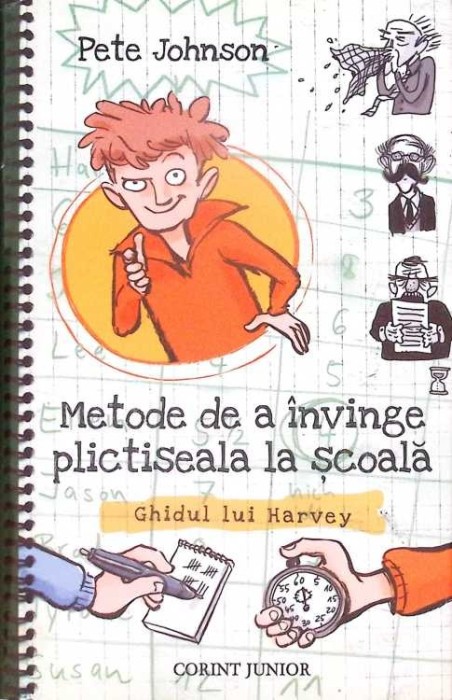METODE DE A INVINGE PLICTISEALA LA SCOALA. GHIDUL LUI HARVEY-PETE JOHNSON-281386