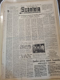 Scanteia 22 iunie 1949-com racari dambovita,orezaria beliu bihor