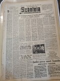 Scanteia 22 Iunie 1949: Com. Racari Dambovita, Orezaria Beliu Bihor - Ziar Vechi Original