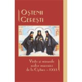 Ostenii ceresti. Viata si minunile noilor mucenici de la Optina 1993