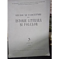 Studii si Cercetari de Istorie Literara si Folclor nr.3/1960