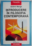 Introducere in filosofia contemporana &ndash; Andrei Marga