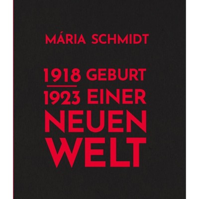 Geburt Einer Neuen Welt 1918-1923 - Schmidt M&amp;aacute;ria foto