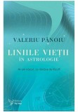 Liniile vietii in astrologie - Valeriu Panoiu - For You