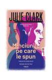 Minciunile pe care le spun - Paperback brosat - Trei