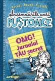 &Icirc;nsemnările unei puștoaice. OMG! Jurnalul TĂU secret - Hardcover - Rachel Ren&eacute;e Russell - Arthur