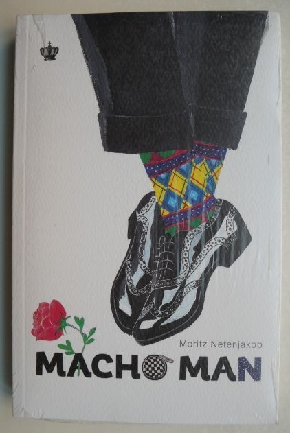 Macho Man - Moritz Netenjakob