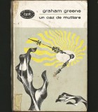 UN CAZ DE MUTILARE - GRAHAM GREENE - BPT