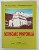 SCRISOARE PASTORALA de PR. ALEXANDRU STANCIULESCU - BARDA , VOLUMUL II , 2006