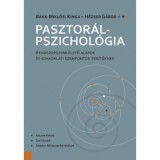 Pasztor&aacute;lpszichol&oacute;gia - Rendszerszeml&eacute;letű alapok &eacute;s gyakorlati szempontok seg&iacute;tőknek - Bakk-Mikl&oacute;si Kinga