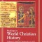 Readings in World Christian History: Volume 1: Earliest Christianity to 1453