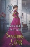 BINEFACERILE CASATORIEI-SUSANNA CRAIG