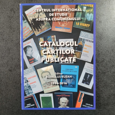 Carti publicate de Centrul International de Studii asupra Comunismului 1994-2016 foto