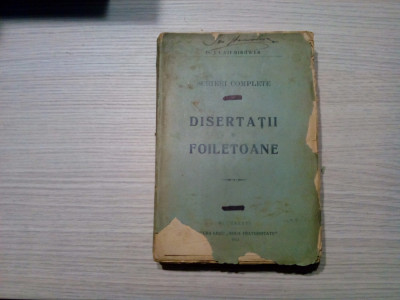 DISERTATII si FOILETOANE -Scrieri Complete - Vol. II - J. I. Niemirower -1919 foto