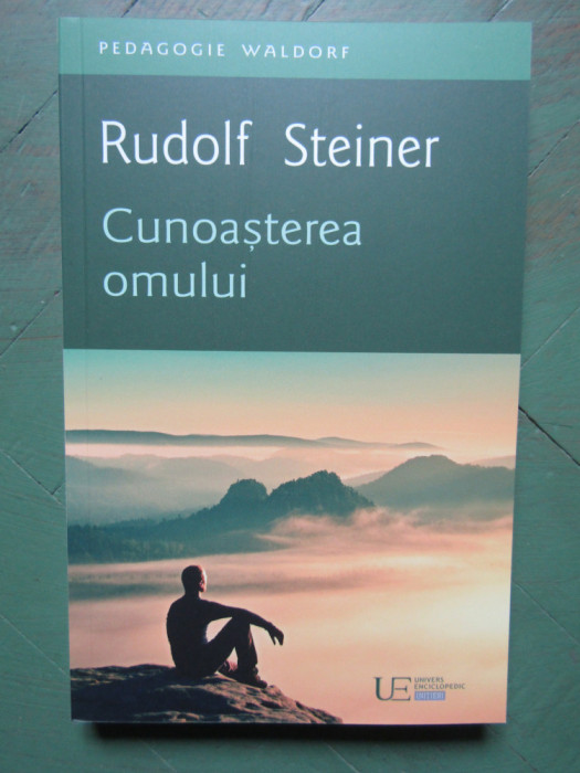 RUDOLF STEINER-Cunoasterea omului