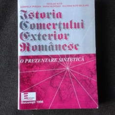 ISTORIA COMERTULUI EXTERIOR ROMANESC, O PREZENTARE SINTETICA - NICOLAE SUTA