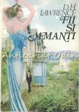 Fii Si Amanti - D. H. Lawrence