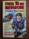 Alistair MacLean - Forta 10 din Navarone