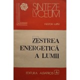 Nestor Lupei - Zestrea energetica a lumii (Editia: 1986)