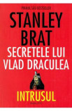 Secretele lui Vlad Draculea - Stanley Brat, 2021