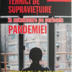 Tehnici de supravietuire in autoizolare pe perioada pandemiei. Diete de 14 zile si alte sfaturi practice – Silvian Leahu