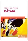 Cumpara ieftin Bătaia - Paperback brosat - Victor Ion Popa - Hoffman