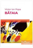 Bătaia - Paperback brosat - Victor Ion Popa - Hoffman, 2021