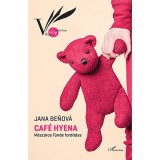 Caf&eacute; Hyena - (Elk&iacute;s&eacute;r&eacute;si tervezet) - Jana Benov&aacute;