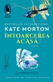 &Icirc;ntoarcerea acasă - Paperback brosat - Kate Morton - Humanitas Fiction