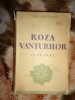 Roza vanturilor 1926-1933 - Nae Ionescu / carte veche , an 1937 , culegere ingrijita de Mircea Eliade