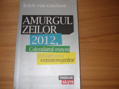 ERICH VON DANIKEN - AMURGUL ZEILOR ( rara, ilustrata ) * foto