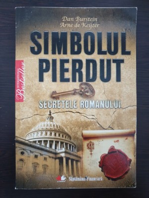 SIMBOLUL PIERDUT SECRETELE ROMANULUI - Burstein, Keijzer foto