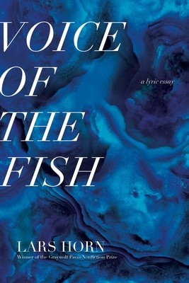 Voice of the Fish: A Lyric Essay foto