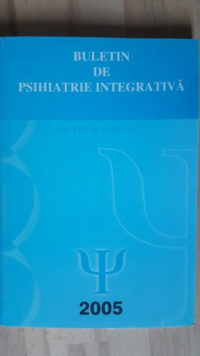 Buletin de psihiatrie integrativa 10, an 11, nr. 4 (27) foto