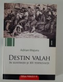 Adrian Majuru Destin valah