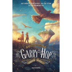 Garry Hop csod&aacute;latos utaz&aacute;sa - Moony Witcher