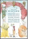 Asa-zisa rapire a Printului Oleomargarina - Mark Twain, Philip Stead, Erin Stead