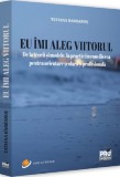 Eu imi aleg viitorul - Universul Juridic